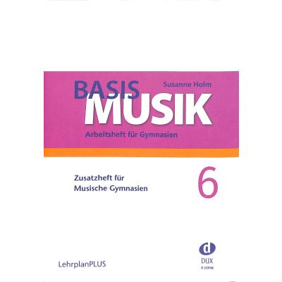 9783868493290 - Basis Musik 6 | Zusatzheft für musische Gymnasien 9783868493290 - Basis Musik 6 | Zusatzheft für musische Gymnasien