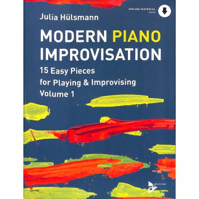 9783954810598 - Modern Piano Improvisation KlavierVol1 - Julia Hülsmann Geheftet