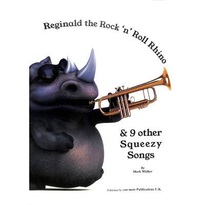 9790220501098 - Reginald the Rock n Roll Rhino + 9 other squeezy songs 9790220501098 - Reginald the Rock n Roll Rhino + 9 other squeezy songs