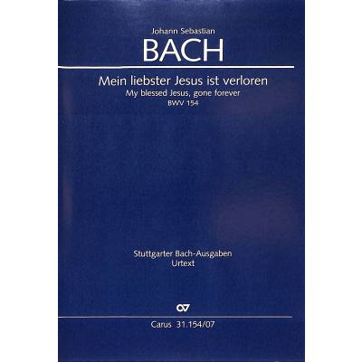 9790007242305 - Kantate 154 mein liebster Jesus ist verloren BWV 154