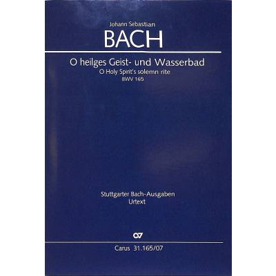 9790007242350 - Kantate 165 O heilges Geist und Wasserbad BWV 165