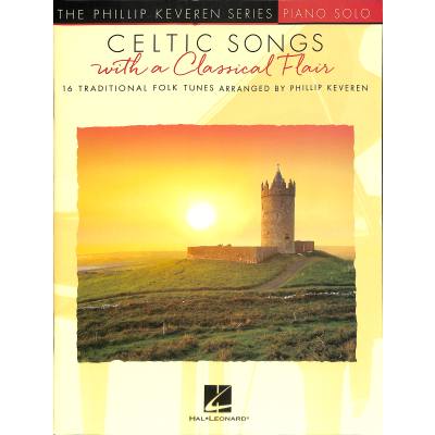 0888680784027 - Celtic Songs with a Classical Flair | 16 Traditional Folk Tunes