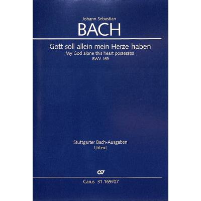 9790007242367 - Kantate 169 Gott soll allein mein Herze tragen