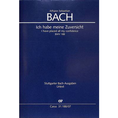 9790007242381 - Kantate 188 Ich habe meine Zuversicht BWV 188 9790007242381 - Kantate 188 Ich habe meine Zuversicht BWV 188
