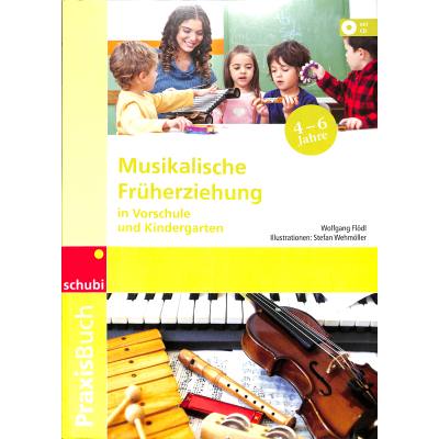 Musikalische Früherziehung in Vorschule und Kindergarten