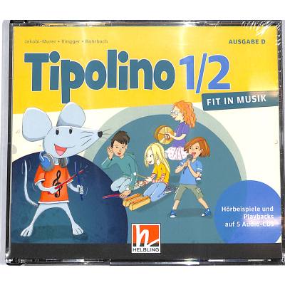 9783862273263 - Tipolino - Tipolino 1 2 - Fit in Musik Ausgabe D - 5 Audio-CDs - Katrin-Uta Ringger Kurt Rohrbach (Hörbuch)