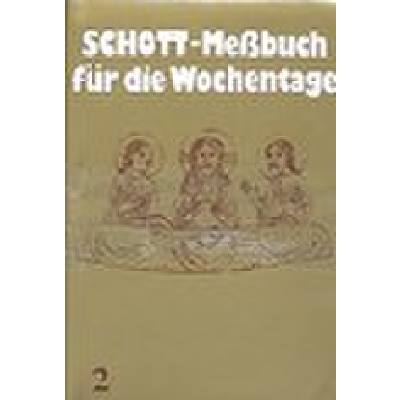 9783451201622 - Schott - GEBRAUCHT Schott-Messbuch für die Wochentage Teil II 14 bis 34 Woche im Jahreskreis Originaltexte der authent dt Ausgabe des Meßbuches u des Lektionars  Ausgabe des Meßbuchs und des Meßlektionars - Preis vom 28082023 050752 h