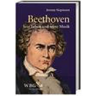 9783534257645 - Beethoven - sein Leben seine Musik