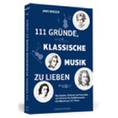 9783862657650 - 111 Gründe klassische Musik zu lieben - Jens Berger Kartoniert (TB) 9783862657650 - 111 Gründe klassische Musik zu lieben - Jens Berger Kartoniert (TB)