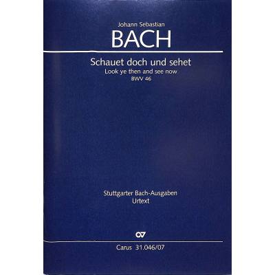 9790007245184 - Kantate 46 Schauet doch und sehet BWV 46