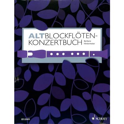 9783795709136 - Altblockflötenschule   Altblockflöten-Konzertbuch Kartoniert (TB)