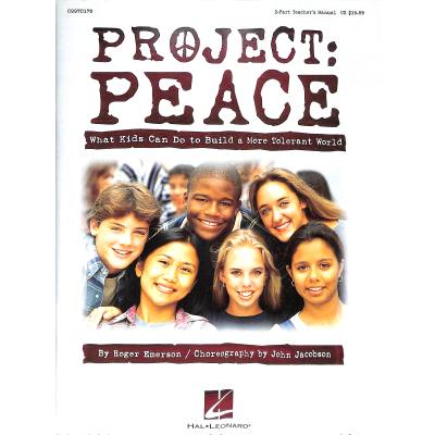 0073999701760 - Project peace | What kids can do to build a more tolerant world 0073999701760 - Project peace | What kids can do to build a more tolerant world