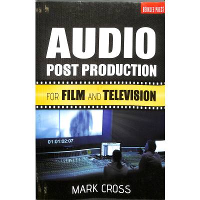 9780876391341 - Audio post production for film and television