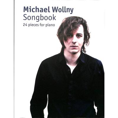 9783954561872 - Wollny Michael Michael Wollny Songbook For Piano -24 Pieces For Piano-