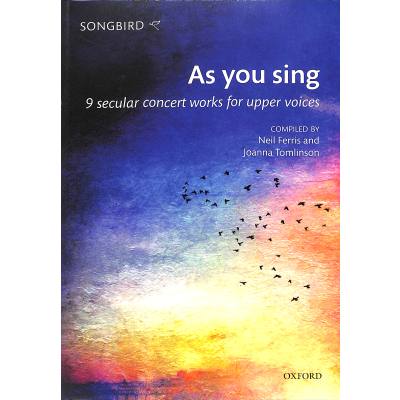 9780193524217 - As you sing | 9 secular concert works for upper voices