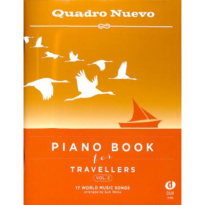 9783868493351 - Piano Book for Travellers (Vol 2)Vol2 - Quadro Nuevo Kartoniert (TB)