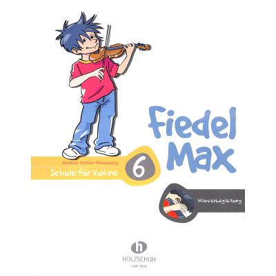 9783864341106 - Fiedel-Max 6 Violine - Klavierbegleitung Kartoniert (TB)