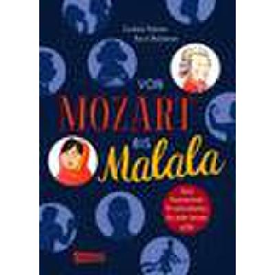 9783551251138 - Von Mozart bis Malala | Faszinierende Persönlichkeiten die jeder kennen sollte 9783551251138 - Von Mozart bis Malala | Faszinierende Persönlichkeiten die jeder kennen sollte