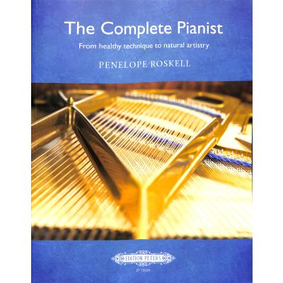 9790577015316 - The complete pianist | From healthy technique to natural artistry