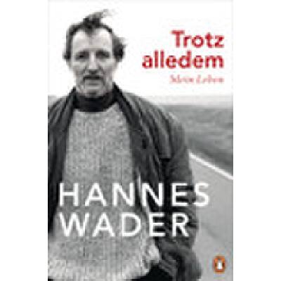 9783328600497 - Trotz alledem - Hannes Wader Gebunden