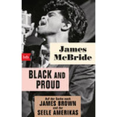 9783442718405 - Black and proud | Auf der Suche nach James Brown und der Seele Amerikas