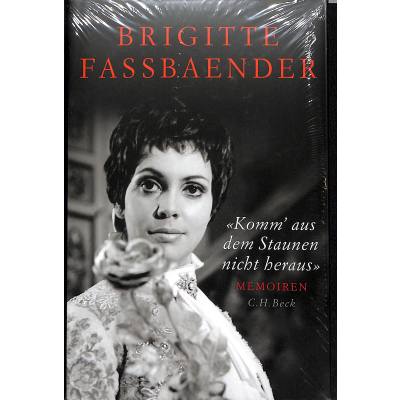 9783406741159 - Komm aus dem Staunen nicht heraus - Brigitte Fassbaender Gebunden