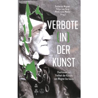 9783761824887 - Verbote in der Kunst - Positionen zur Freiheit der Künste von Wagner bis heute
