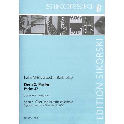 9790003042626 - Psalm 42 - Wie der Hirsch schreit nach frischem Wasser op 42 9790003042626 - Psalm 42 - Wie der Hirsch schreit nach frischem Wasser op 42