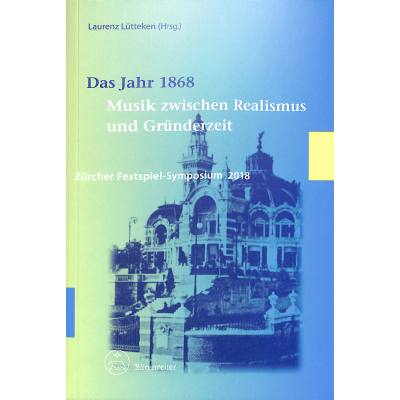 9783761821596 - Das Jahr 1868 | Musik zwischen Realismus und Gründerzeit