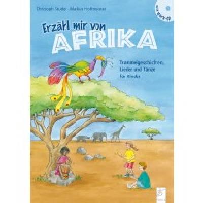 9783872269348 - Erzähl mir von Afrika m Work-CD - Christoph Studer Markus Hoffmeister Gebunden