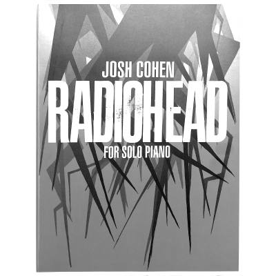 9780571541058 - Faber Music - Josh Cohen Radiohead For Solo Piano