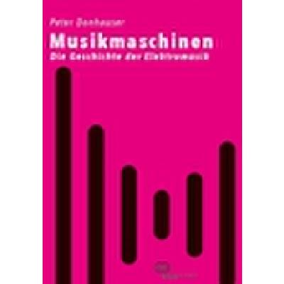 9783864082528 - Musikmaschinen | Die Geschichte der Elektromusik