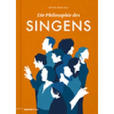 9783938539552 - Philosophie   Die Philosophie des Singens Gebunden