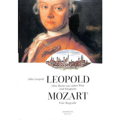 9783476049148 - Leopold Mozart | Ein Mann von vielen Witz und Klugheit 9783476049148 - Leopold Mozart | Ein Mann von vielen Witz und Klugheit