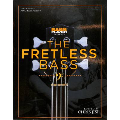 0884088208431 - The fretless bass 0884088208431 - The fretless bass