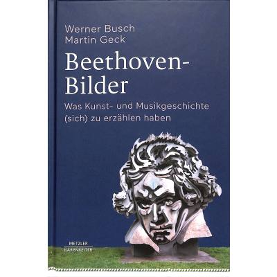 9783476049711 - Beethoven Bilder | Was Kunst und Musikgeschichte sich zu erzählen haben