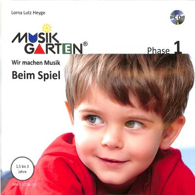 9783920468617 - Musikgarten 1 - Beim Spiel - Liederheft - Lorna Lutz Heyge Geheftet