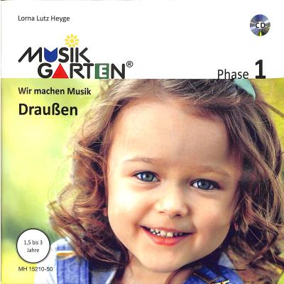 9783920468518 - Musikgarten   Musikgarten 1 - Draußen - Liederheft - Lorna Lutz Heyge Geheftet