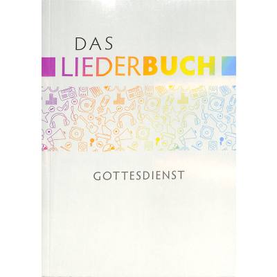 9783866872462 - Noten Das Liederbuch - Gottesdienst - JG - Paperbackausgabe mit Noten