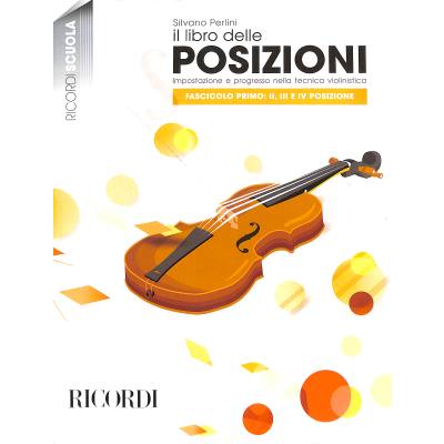 9790041830568 - Il libro delle posizioni 1 | Impostazione e preogresso nella tecnica violinistica 9790041830568 - Il libro delle posizioni 1 | Impostazione e preogresso nella tecnica violinistica