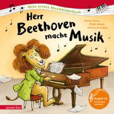 Herr Beethoven macht Musik | Mein erstes Musikbilderbuch