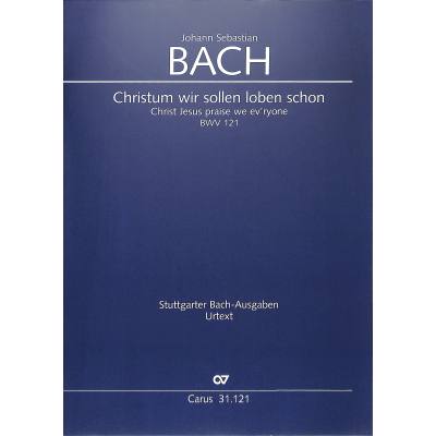 9790007181536 - Kantate 121 Christum wir sollen loben schon BWV 121