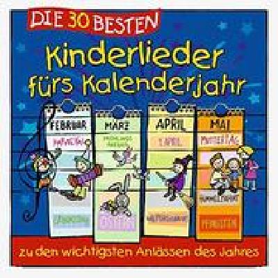 Die 30 besten Kinderlieder fürs Kalenderjahr