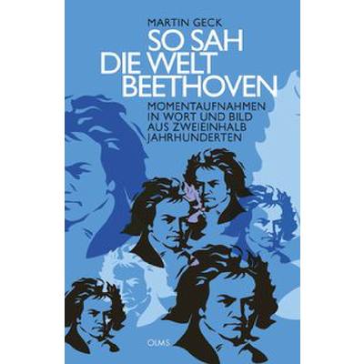 9783487086262 - So sah die Welt Beethoven - Martin Geck Kartoniert (TB)