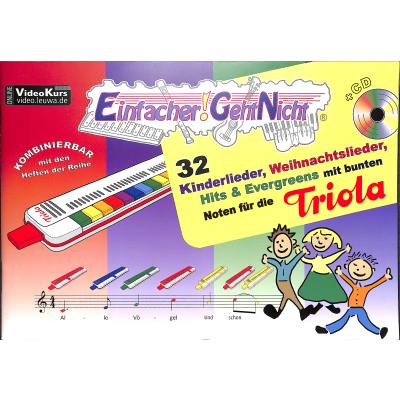 9783940533739 - Einfacher!-Geht-Nicht   Einfacher!-Geht-Nicht 32 Kinderlieder Weihnachtslieder Hits & Evergreens mit bunten Noten für die Triola m 1 Audio-CD - Martin Leuchtner Bruno Waizmann Kartoniert (TB)