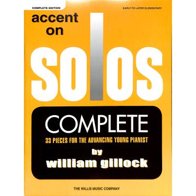 0888680652203 - Accent On Solos - Complete Edition 3 Books for Piano - William Gillock Kartoniert (TB)