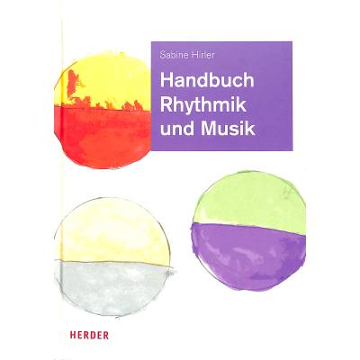 9783451386855 - Handbuch Rhythmik und Musik - Sabine Hirler Gebunden