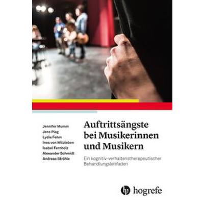 9783801729882 - Auftrittsängste bei Musikerinnen und Musikern m CD-ROM - Alexander Schmidt Ines von Witzleben Isabel Fernholz Kartoniert (TB)