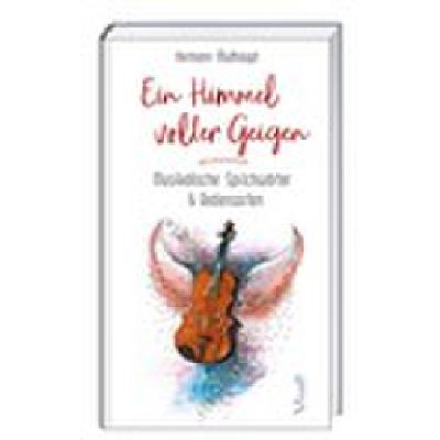 9783746256719 - Ein Himmel voller Geigen - Hermann Multhaupt Gebunden