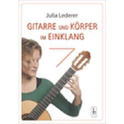 Gitarre und Körper im Einklang | Körpergerechte Haltung und Wahrnehming beim Gitarrespielen